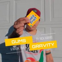 Gum's Gravity By Magik Time and Nick Harris (Instant Download)