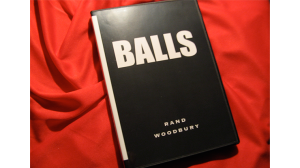 BALLS by Rand Woodbury