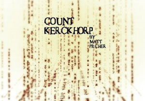 Count Kerckhorp - By Matt Pilcher (Instant Download)