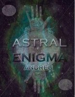 Astral Enigma by Andreu