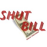 Shut bill by Radja Syailendra (Instant Download)