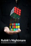 Rubik’s Nightmare by Michael Lam