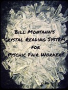 Crystal Reading System for Psychic Fair Workers by Bill Montana